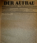 Der Aufbau. Sozialistiche Wochenzeitung. 4 Jahrgänge in 2 Bänden.